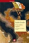 E fu subito regime. Il fascismo e la marcia su Roma by Emilio Gentile