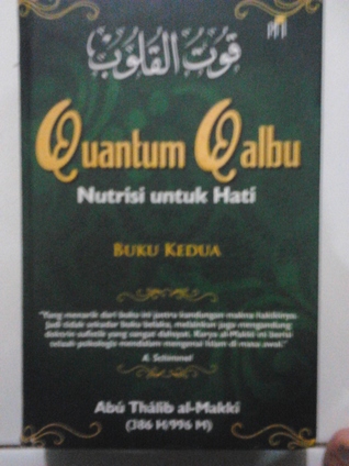 Quantum Qalbu, Nutrisi untuk hati #2