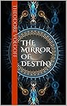 The Mirror of Destiny