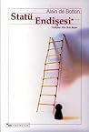 Statü Endişesi by Alain de Botton