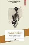 Pisica musafir by Takashi Hiraide