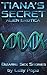 Tiana's Secret: Alien Erotica (Bizarre Sex Stories Book 2)