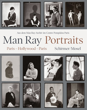 Man Ray: Portraits. Paris, Hollywood, Paris (Hardcover)