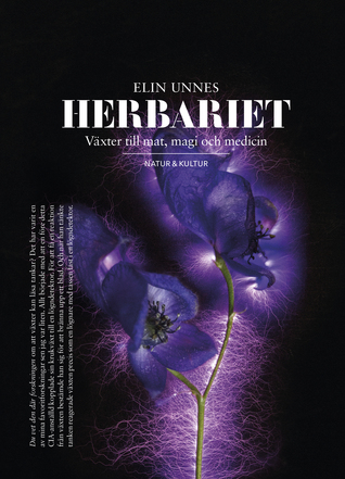 Herbariet: Växter till mat, magi och medicin