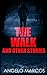 The Walk and Other Stories