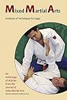 Mixed Martial Arts: Analyses of Techniques & Usage Mixed Martial Arts: Analyses of Techniques & Usage
