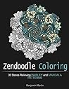 Zendoodle Coloring: 30 Stress Relieving Paisley and Mandala Patterns (Zendoodle Coloring, Paisley Patterns, Mandala Patterns)