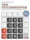 Der Steuerberater: Steuern optimieren - ein Leitfaden für die Schweiz (Ein Ratgeber aus der Beobachter-Praxis)