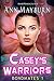 Casey's Warriors (Bondmates, #1)
