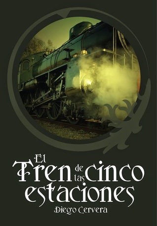 El Tren de las Cinco Estaciones (Paperback)