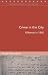 Crime in the City: Kilkenny in 1845 (Maynooth Studies in Local History)