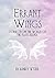 Errant Wings by Ashley Setzer