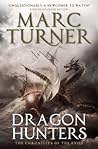 Dragon Hunters (The Chronicles of the Exile, #2)