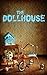The Dollhouse: House of Sec...