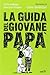 La guida del giovane papà