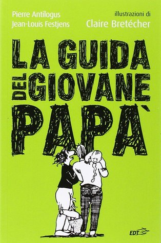 La guida del giovane papà (Paperback)