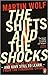The Shifts and the Shocks: What we've learned - and have still to learn - from the financial crisis