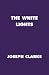 The White Lights by Joseph Clarke