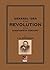 GENERAL IDEA of the REVOLUTION in the NINETEENTH CENTURY
