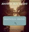 Magnolia Spring (Calloway Summers #4)