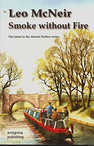 Smoke without Fire (Marnie Walker series Book 10)