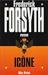 Icône by Frederick Forsyth