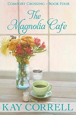 The Magnolia Cafe (Kindle Edition)