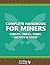 Complete Handbook for Miners - Cheats, Tricks, Seeds, Secrets & More: (An Unofficial Minecraft Book)