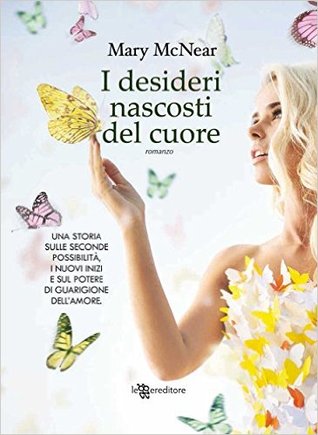 I desideri nascosti del cuore (The Butternut Lake Trilogy, #1)