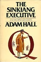 The Sinkiang Executive By Adam Hall