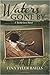 Waters Gone By: A Turtle Cove Novel