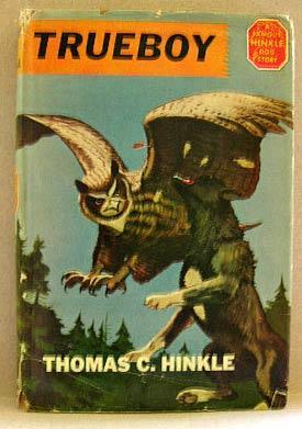 Trueboy: The story of a great dog (Hardcover)