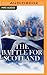 The Battle for Scotland