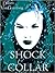 Shock Collar (Trauma Baby #2)