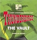 Thunderbirds: The Vault