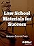 Law School Materials for Success (eLangdell Press from CALI)
