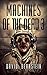 Machines of the Dead 3