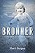 Bronner: A Journey to Understand