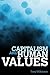 Capitalism and Human Values by Tony Wilkinson