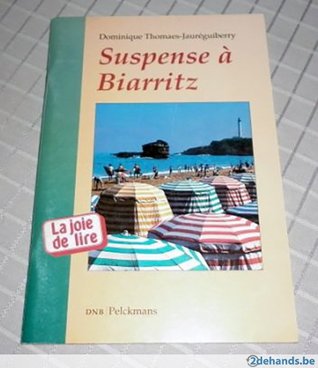 Suspense à Biarritz