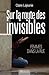 Sur la route des invisibles