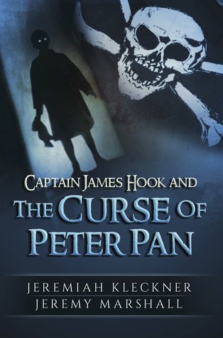 Captain James Hook and the Curse of Peter Pan (Kindle Edition)