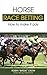 Horse Race Betting by Robin Crow