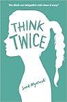Think Twice by Sarah Mlynowski
