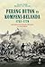 Perang Buton Vs Kompeni-Belanda, 1752-1776; Mengenang Kepahla... by Susanto Zuhdi