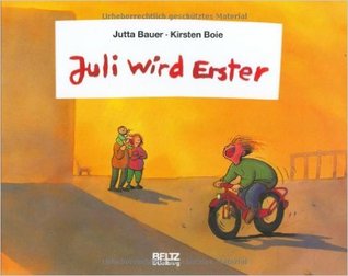 Juli wird Erster (Board book)