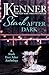 Stark After Dark: A Stark Ever After Anthology (Take Me, Have Me, Play My Game, Seduce Me) (Stark Series Book 22)