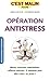 Opération antistress, c'est...