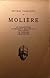 Le Misantrope / Le Médecin Malgré Lui/ Melicerte / Le Sicilien / Anphitryon: Oeuvres Complètes (1666-1668)