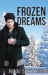 Frozen Dreams (The Baker & the Billionaire, #1)